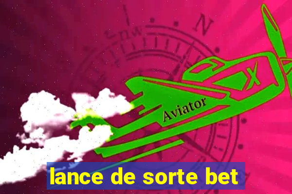 lance de sorte bet